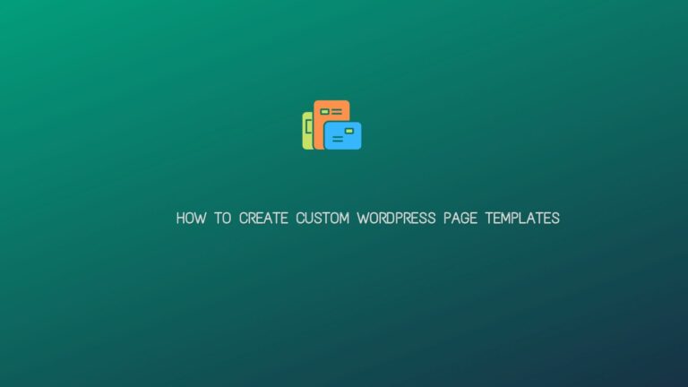 how-to-create-custom-wordpress-page-templates-staxwp