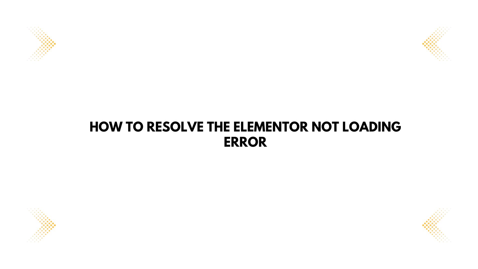 Elementor not loading
