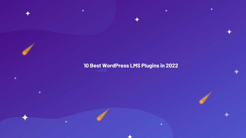 10 Best Wordpress Lms Plugins In 2023 Staxwp 10 Best Wordpress Lms Plugins In 2023 Staxwp